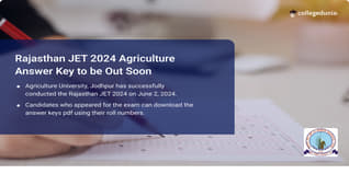 Rajasthan JET 2024 Agriculture Answer Key to be Out Soon @jetauj2024.com; Know How to Download Here